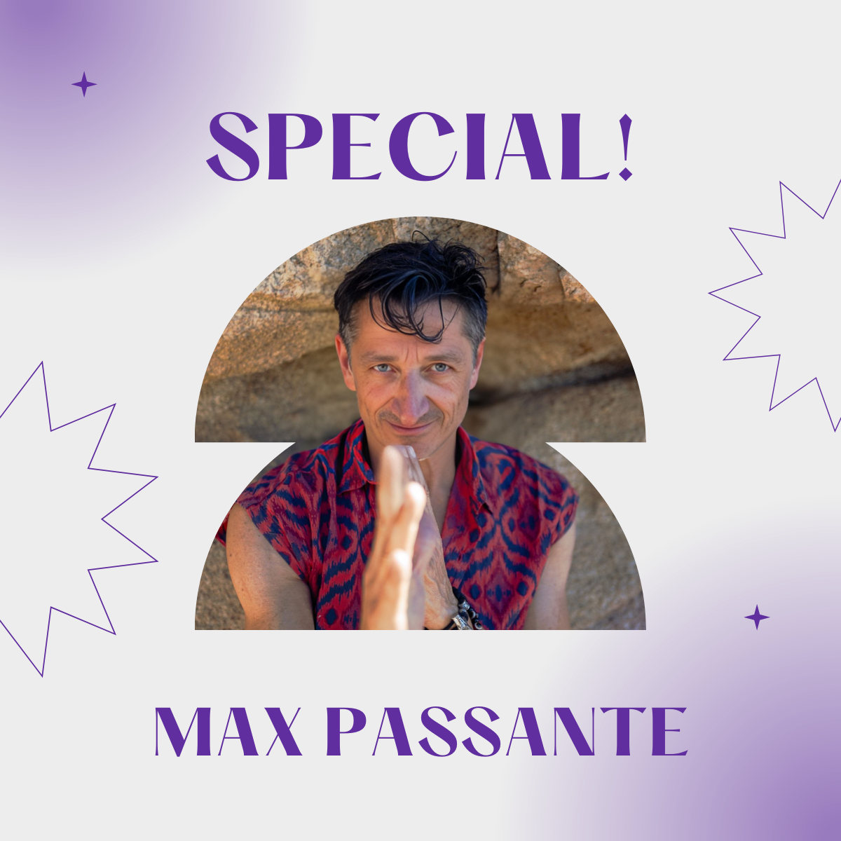 SPECIAL FEST! • MAX PASSANTE ECSTATIC DANCE