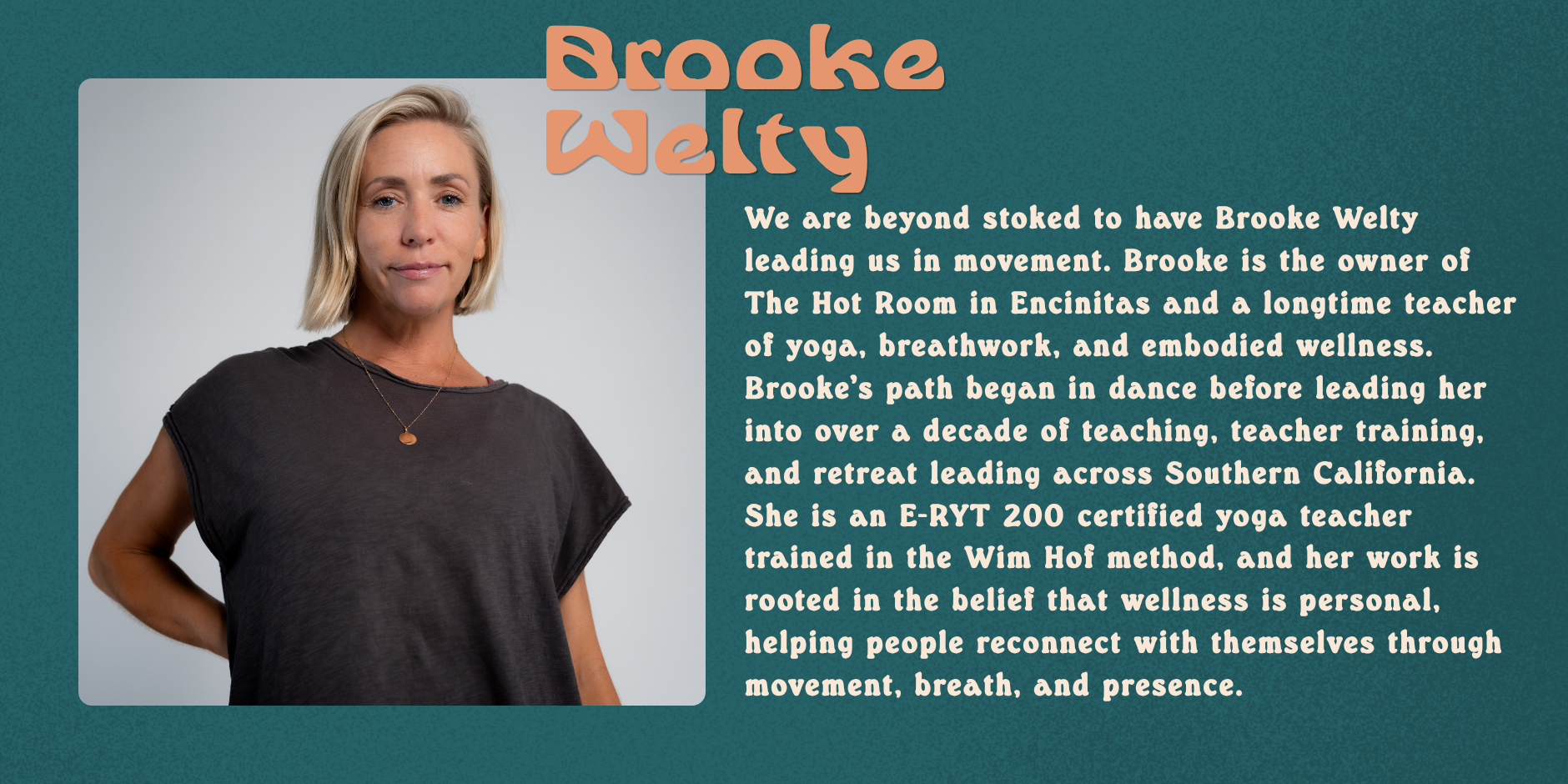 Photograph of Brooke Welty, a woman with short blonde hair, wearing a dark T-shirt and a necklace, standing against a plain light background. The text overlay describes her background as a yoga teacher, breathwork practitioner, and wellness advocate, with details about her career and certifications.