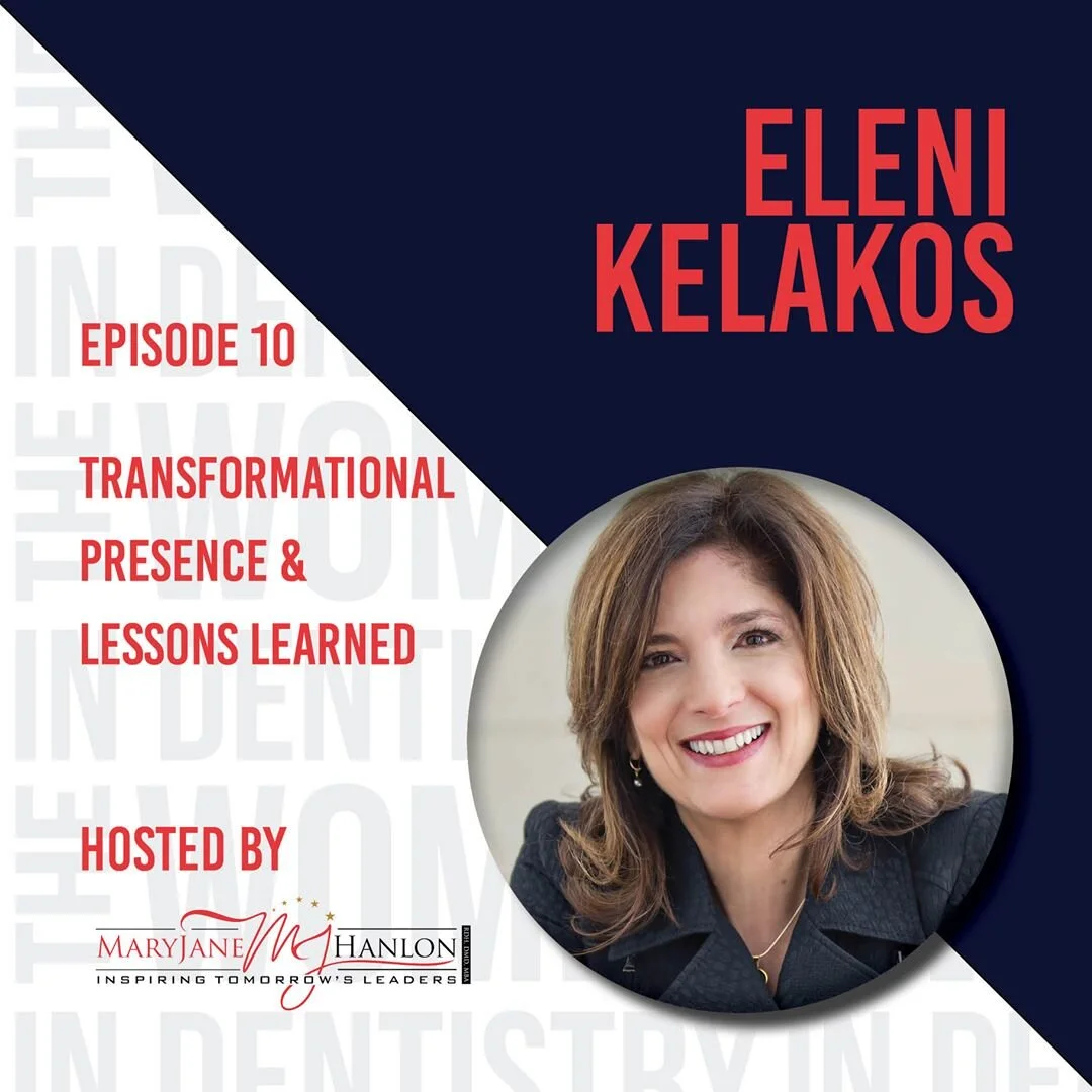 08/11/20 Episode 10: Eleni Kelakos talks “A Lesson Learned &amp; Transformational Presence”