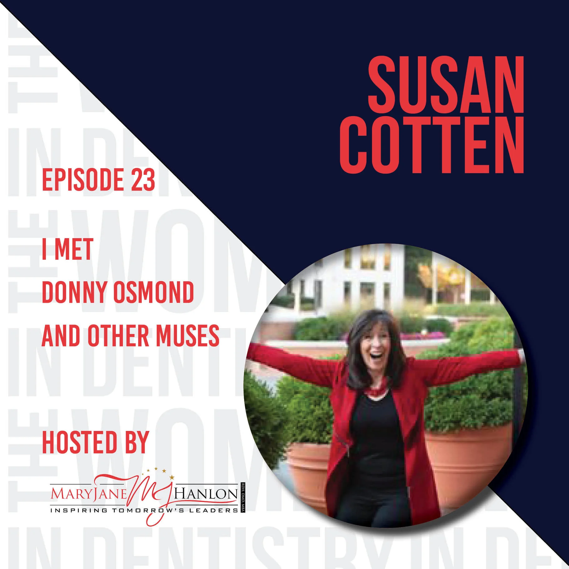 11/10/20 Episode 23: Susan Cotton talks “I MET DONNY OSMOND AND OTHER MUSES”