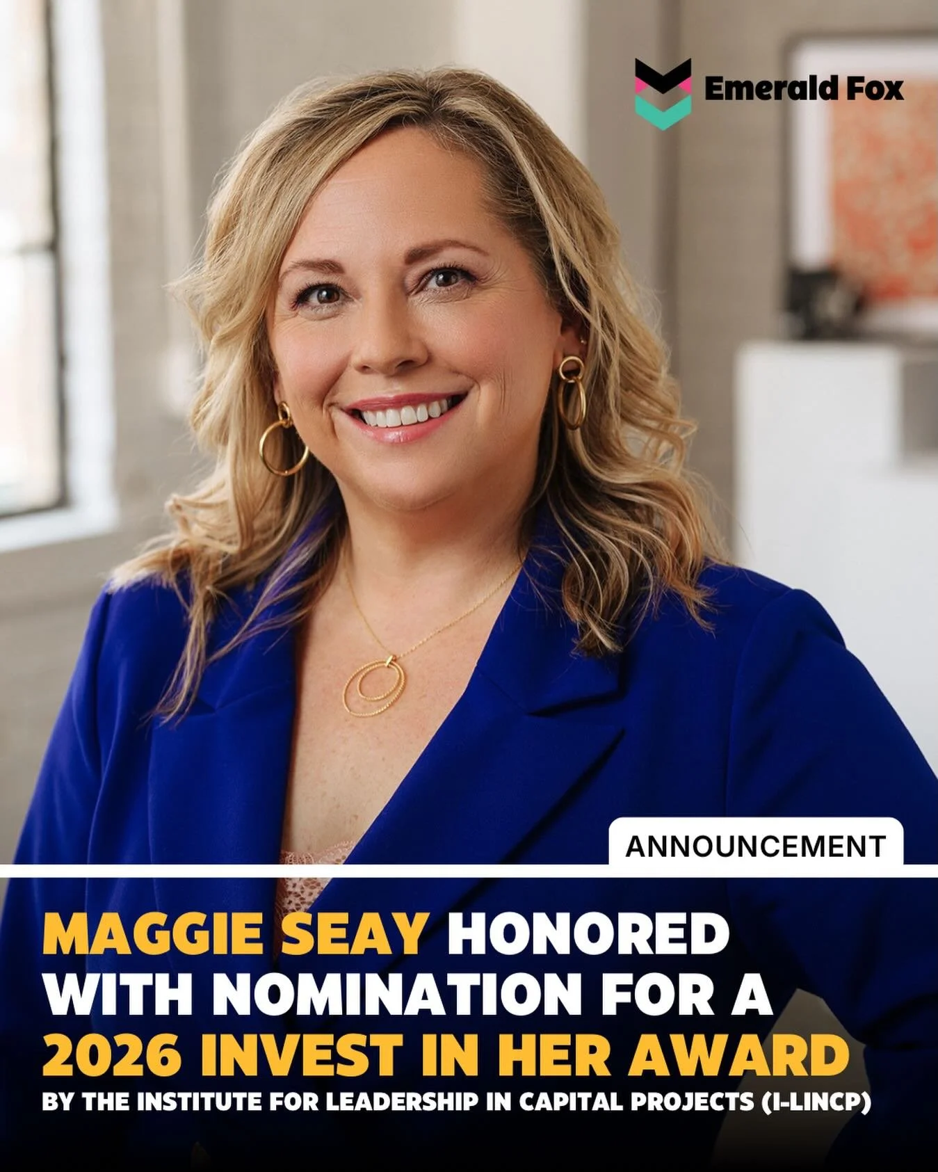 Big news! 🎉 Our very own Maggie Seay has been nominated for the 2026 Invest IN HER Award for Leadership in Action by the Institute for Leadership in Capital Projects  @i_lincp !
&nbsp;
This recognition celebrates women who lead with purpose, lift ot