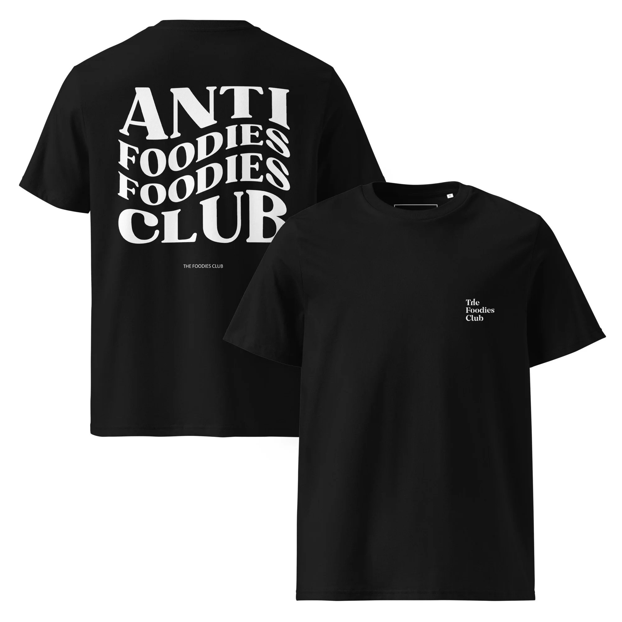 T-shirt black Anti Foodies Foodies Club — frente e costas — merch The Foodies Club