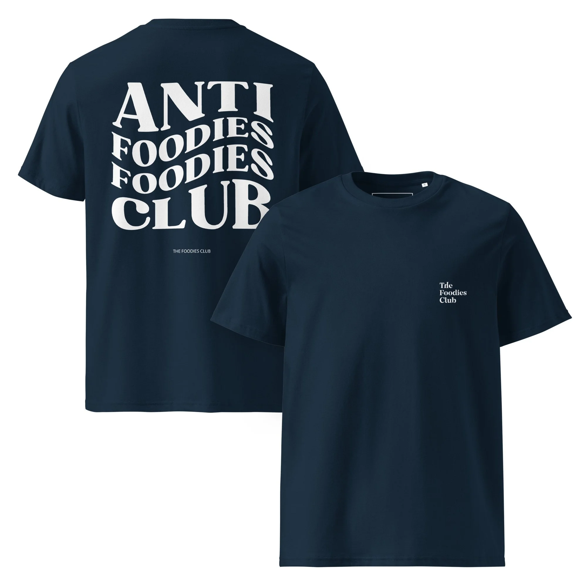 T-shirt french navy Anti Foodies Foodies Club — frente e costas — merch The Foodies Club
