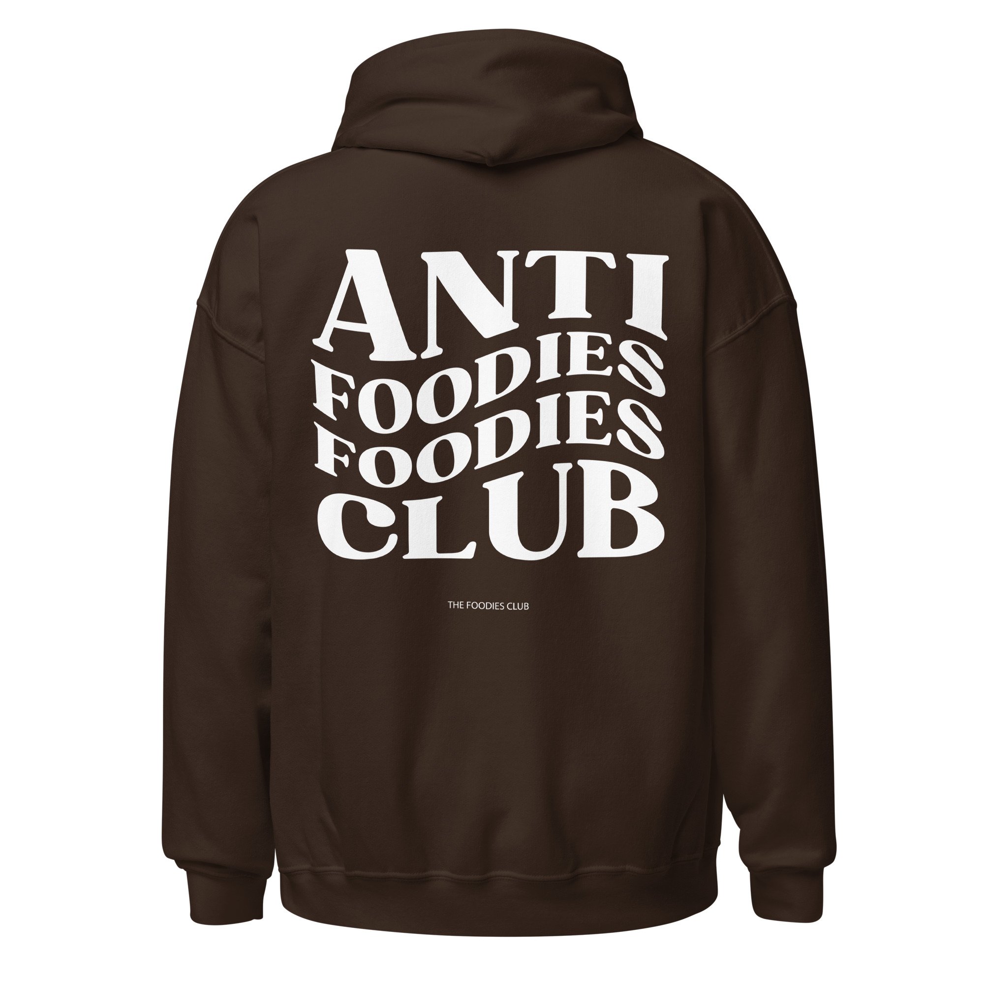 Hoodie dark chocolate Anti Foodies Foodies Club — logo nas costas — merch The Foodies Club
