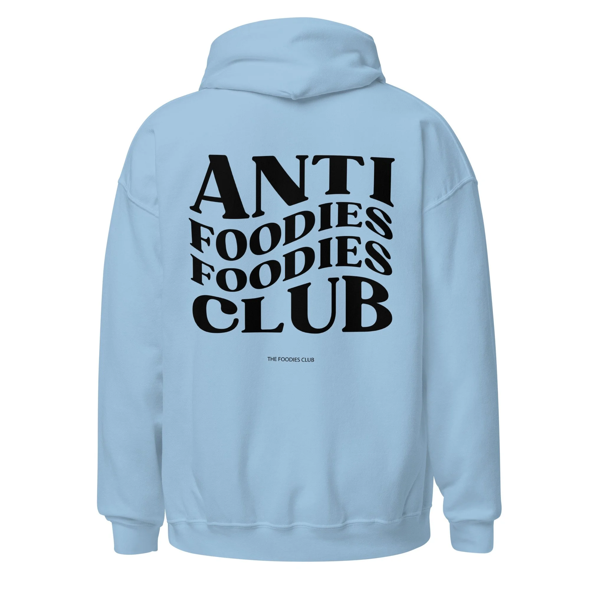 Hoodie light blue Anti Foodies Foodies Club — logo nas costas — merch The Foodies Club