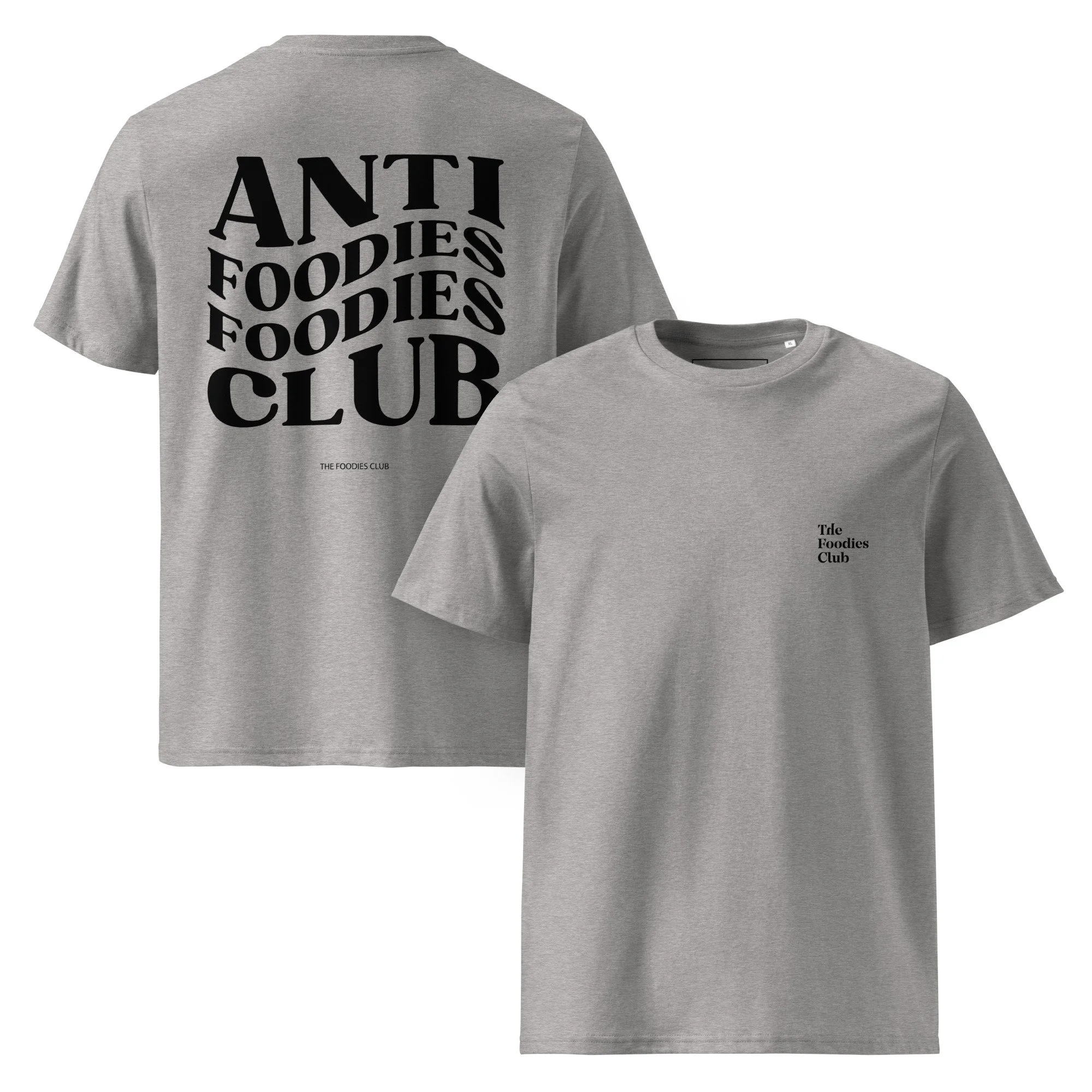 T-shirt heather grey Anti Foodies Foodies Club — frente e costas — merch The Foodies Club