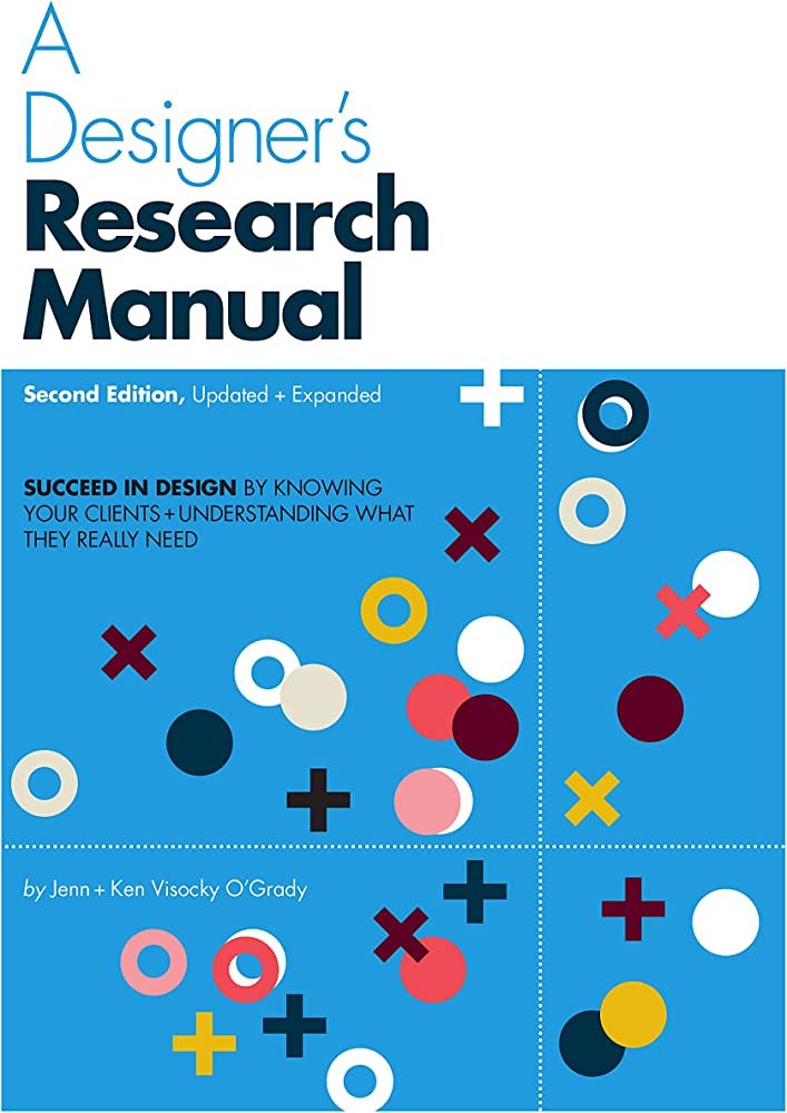 A Designer's Research Manual - Jenn and Ken Visocky O'Grady