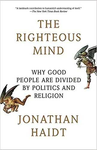 The Righteous Mind - Jonathan Haidt
