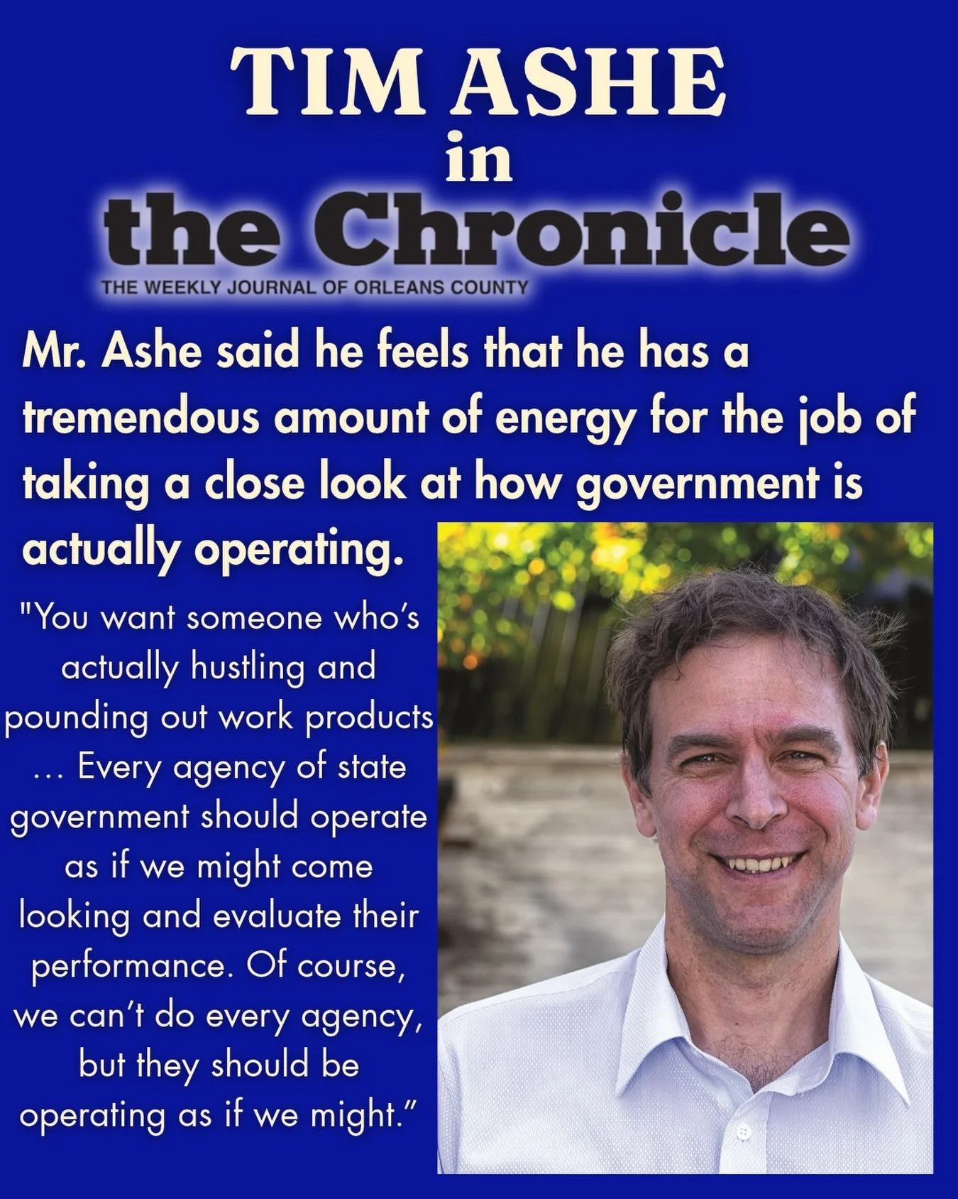 The Chronicle is such a great local institution. If I&rsquo;m fortunate to be Vermont&rsquo;s next State Auditor, Chronicle readers can expect to see me in their neck of the woods throughout the year to get their real world feedback on how the state 