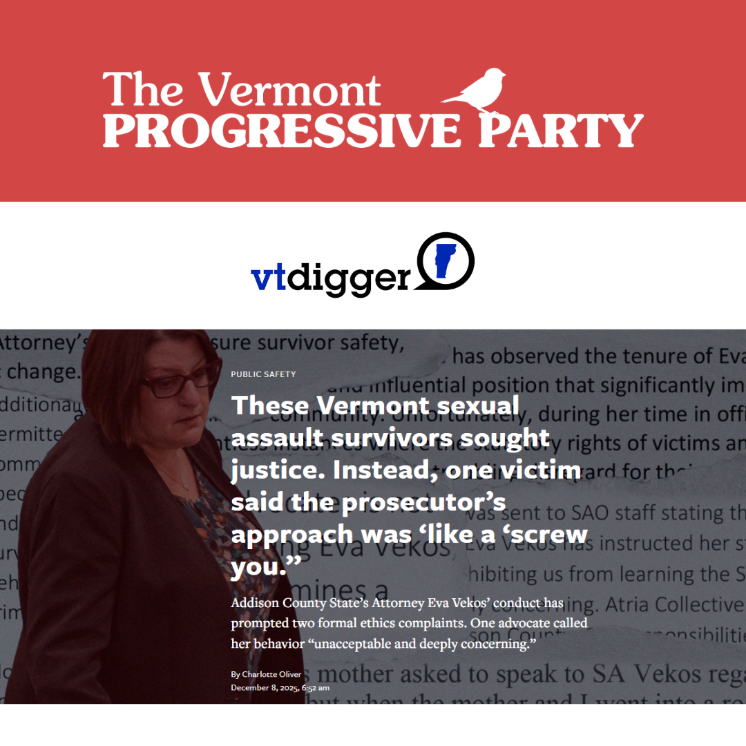 The Vermont Progressive Party Calls for the resignation of Eva Vekos, Addison County State’s Attorney