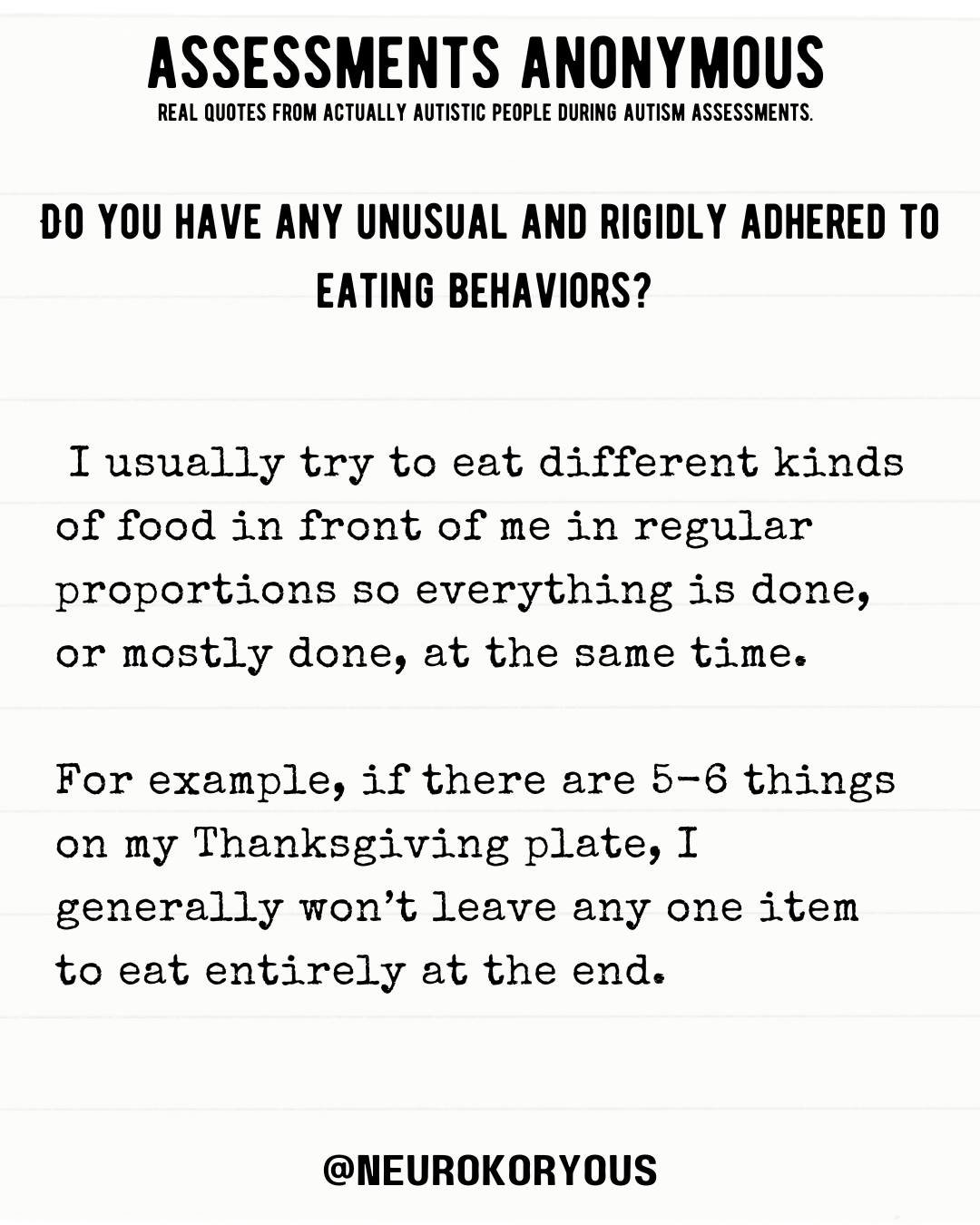 This is such a common autistic eating pattern that I hear it constantly in assessments.
We eat foods in calculated proportions. We rotate through items. We plan bites so everything finishes at the same time. Or we save the best bites for last.

And l
