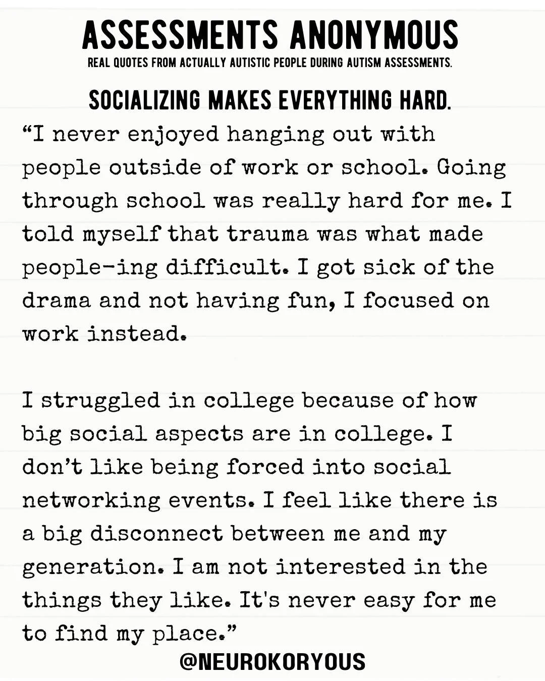 "I never enjoyed hanging out with people outside of work or school."

This is such a common story in late-diagnosed autistic adults.

We spend years attributing our social struggles to OTHER things. Trauma. Anxiety. Introversion. Being &quo