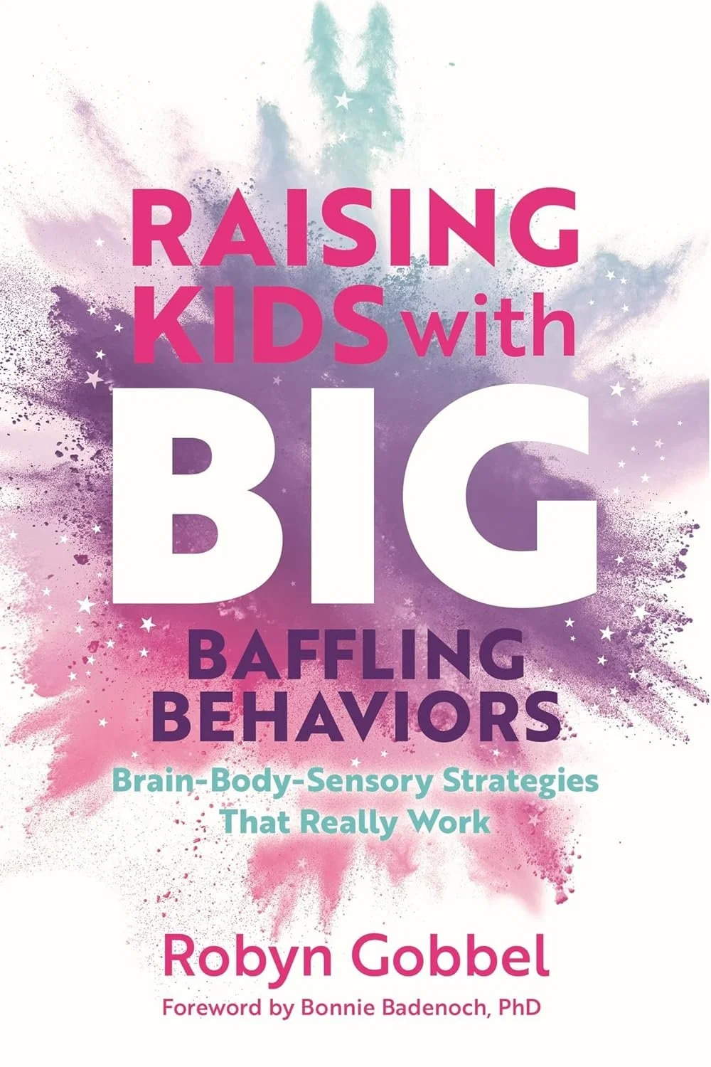 raising kids with big baffling behaviors.jpg