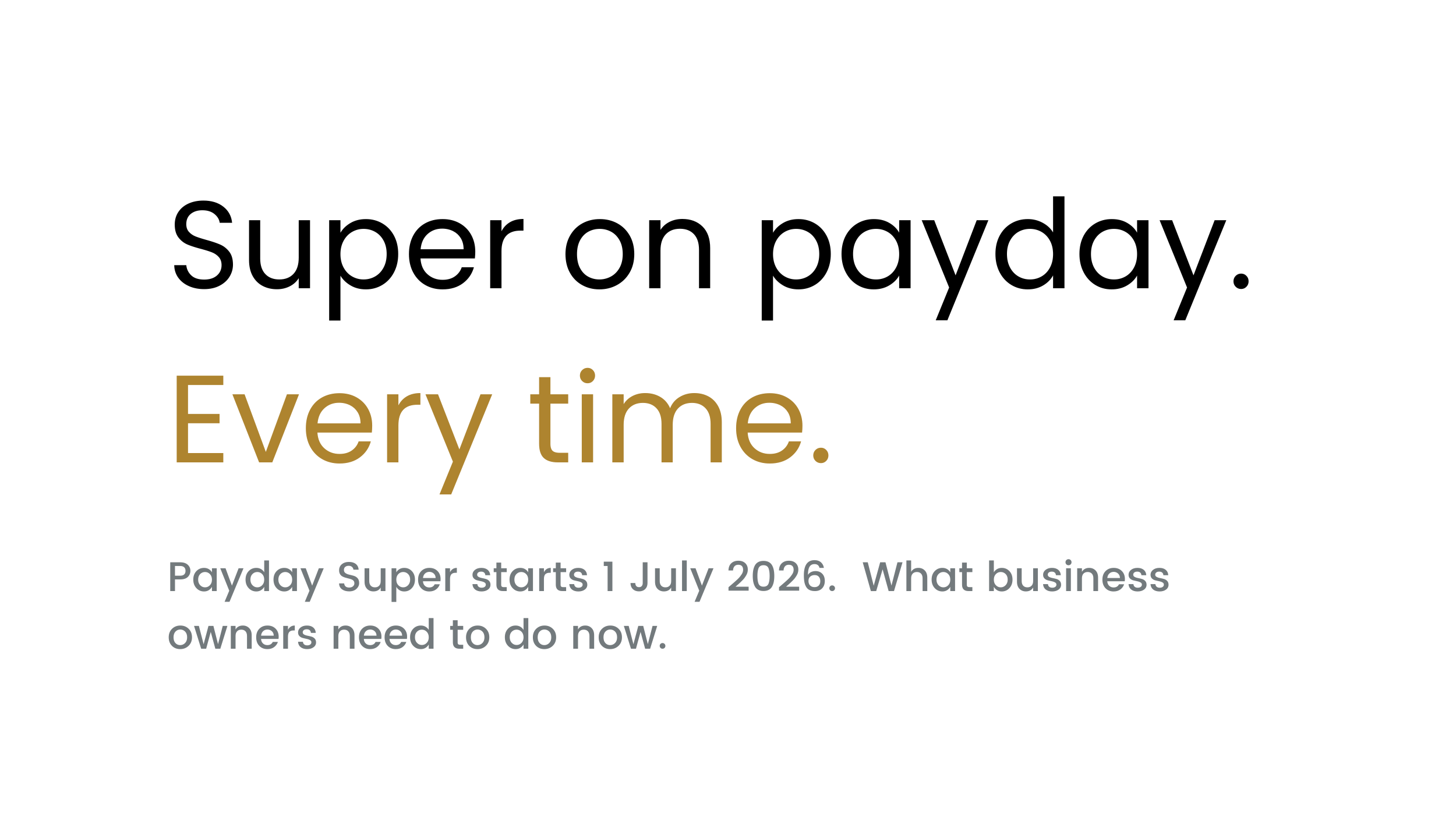 Payday Super Starts 1 July 2026: Your Employer Checklist