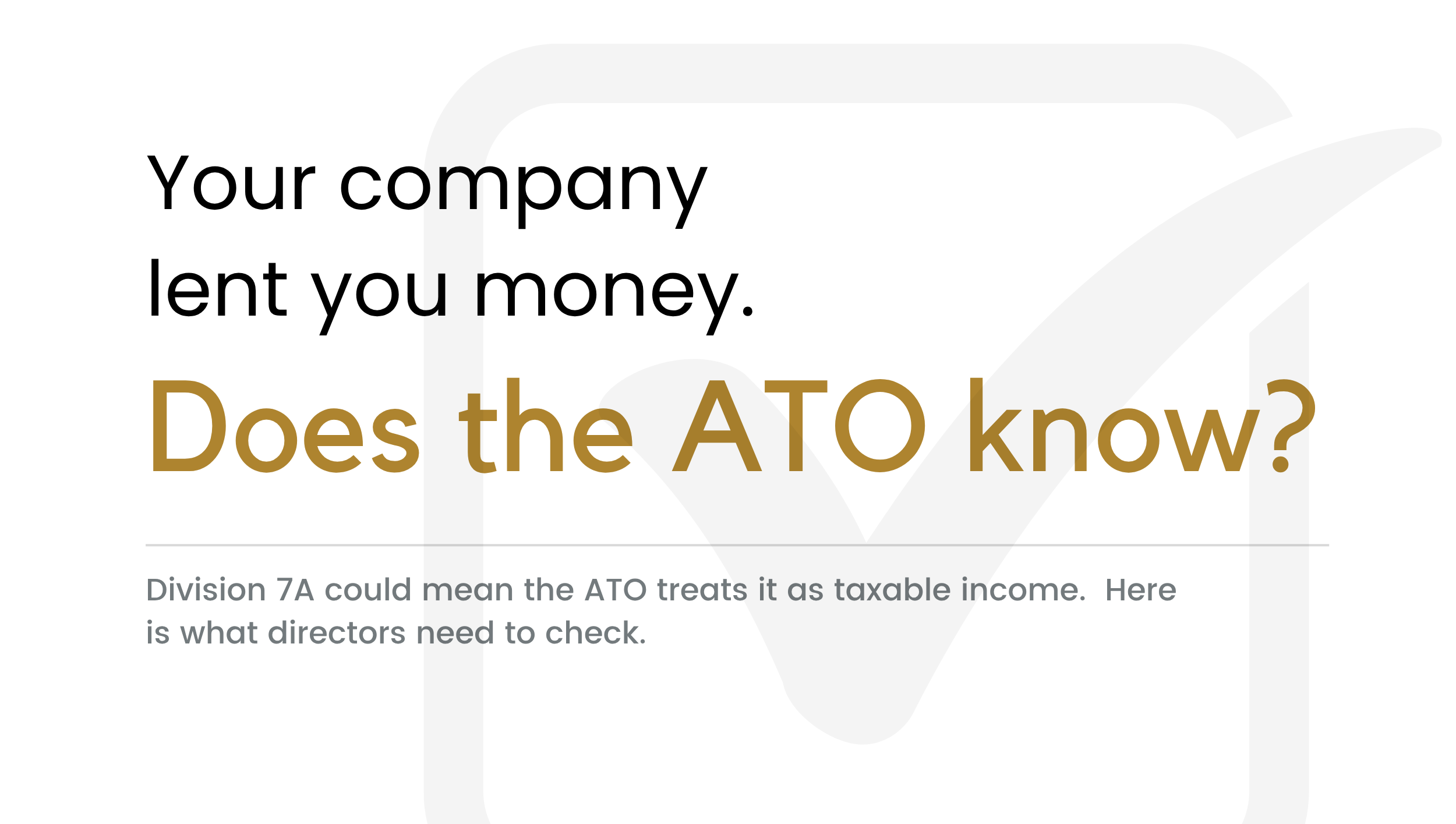 Division 7A Loans: What Company Directors Need to Check Before 30 June