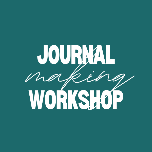 MON., APRIL 13 - 6:07PM - JOURNAL MAKING WORKSHOP