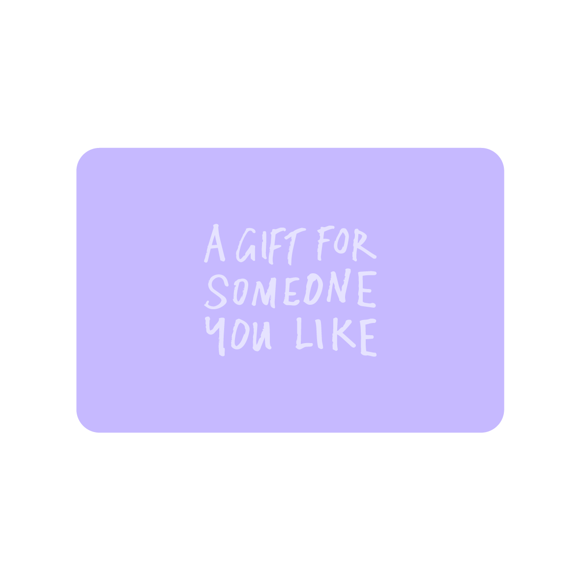 A gift for someone 4-11.png