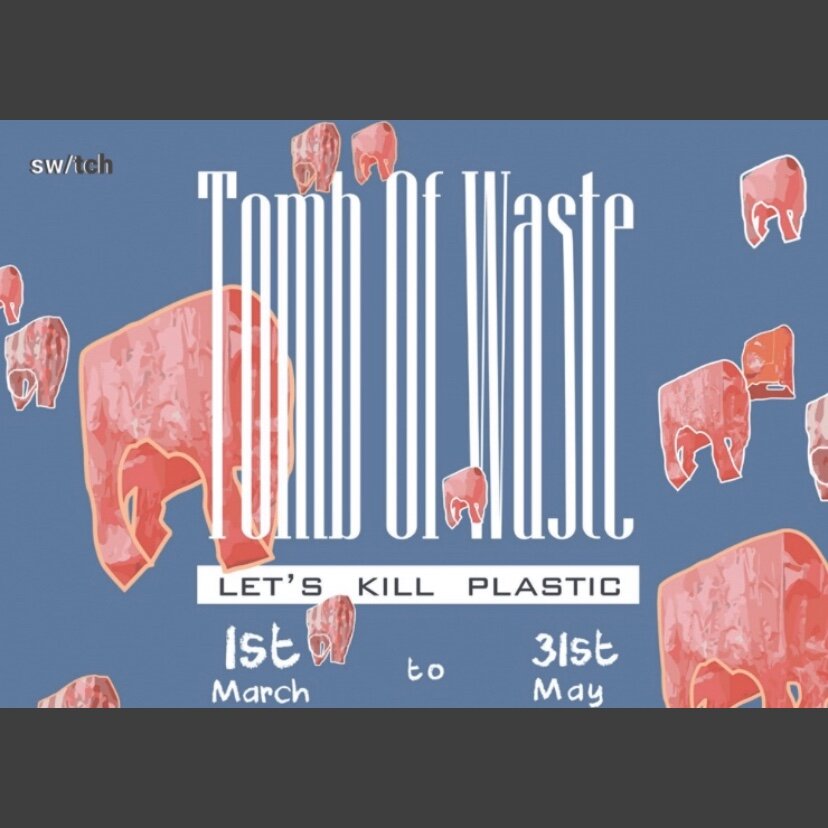 Tomb of Waste - Let's kill plastic