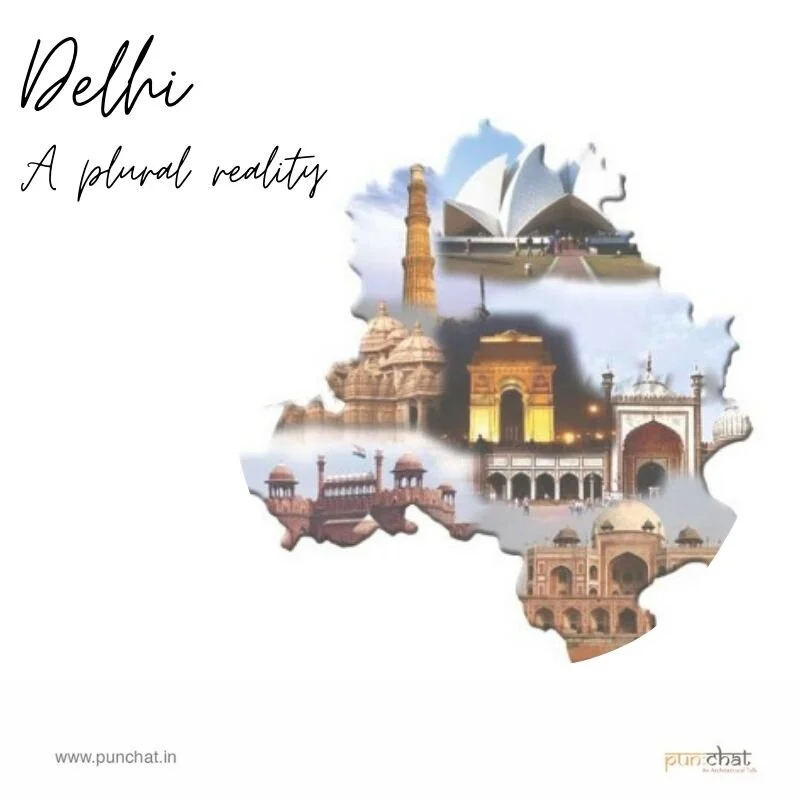 Delhi- A plural reality . . . .