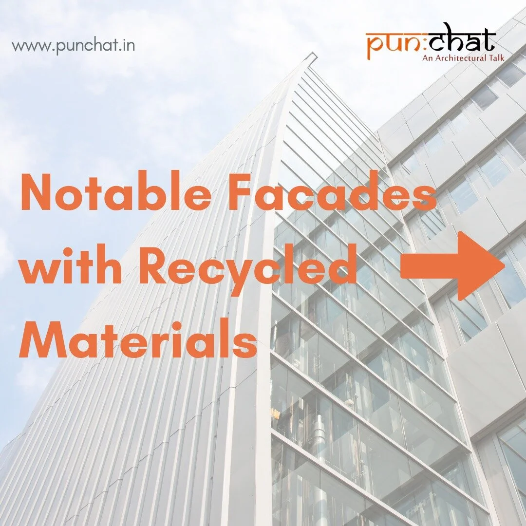 Notable Facades with Recycled Materials