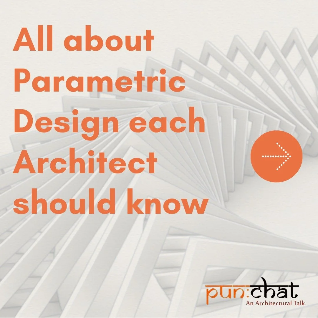 All about Parametric Design each Architect should know