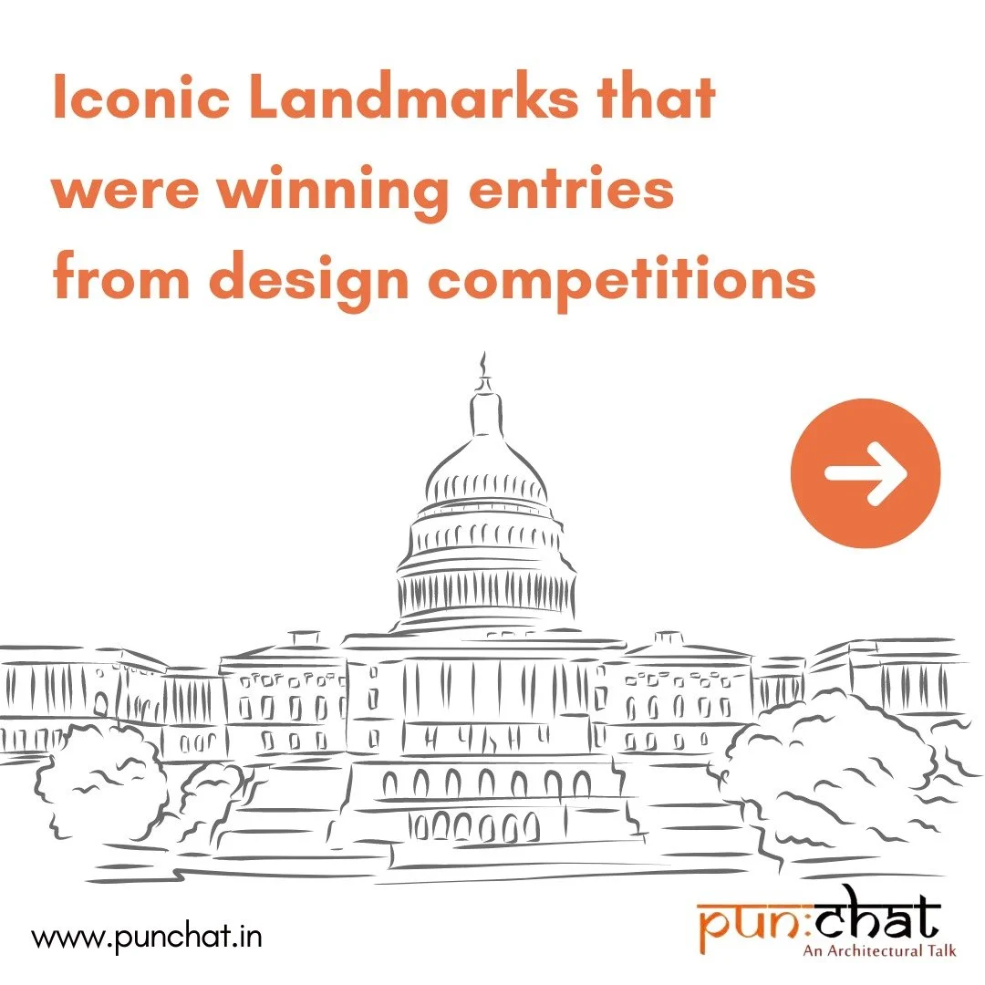 Iconic landmarks that were winning entries from design competitions 