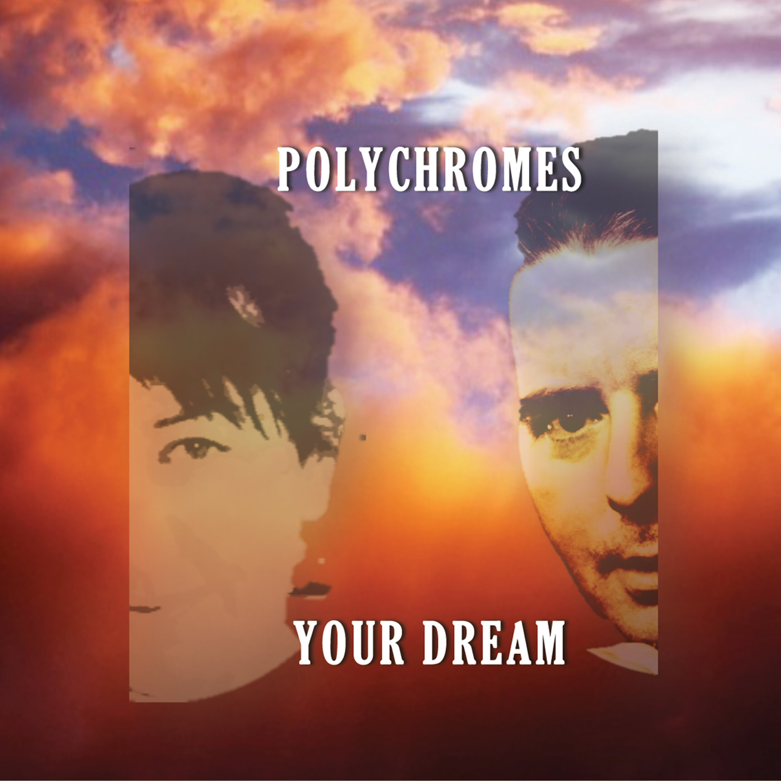 Polychromes - Your Dream