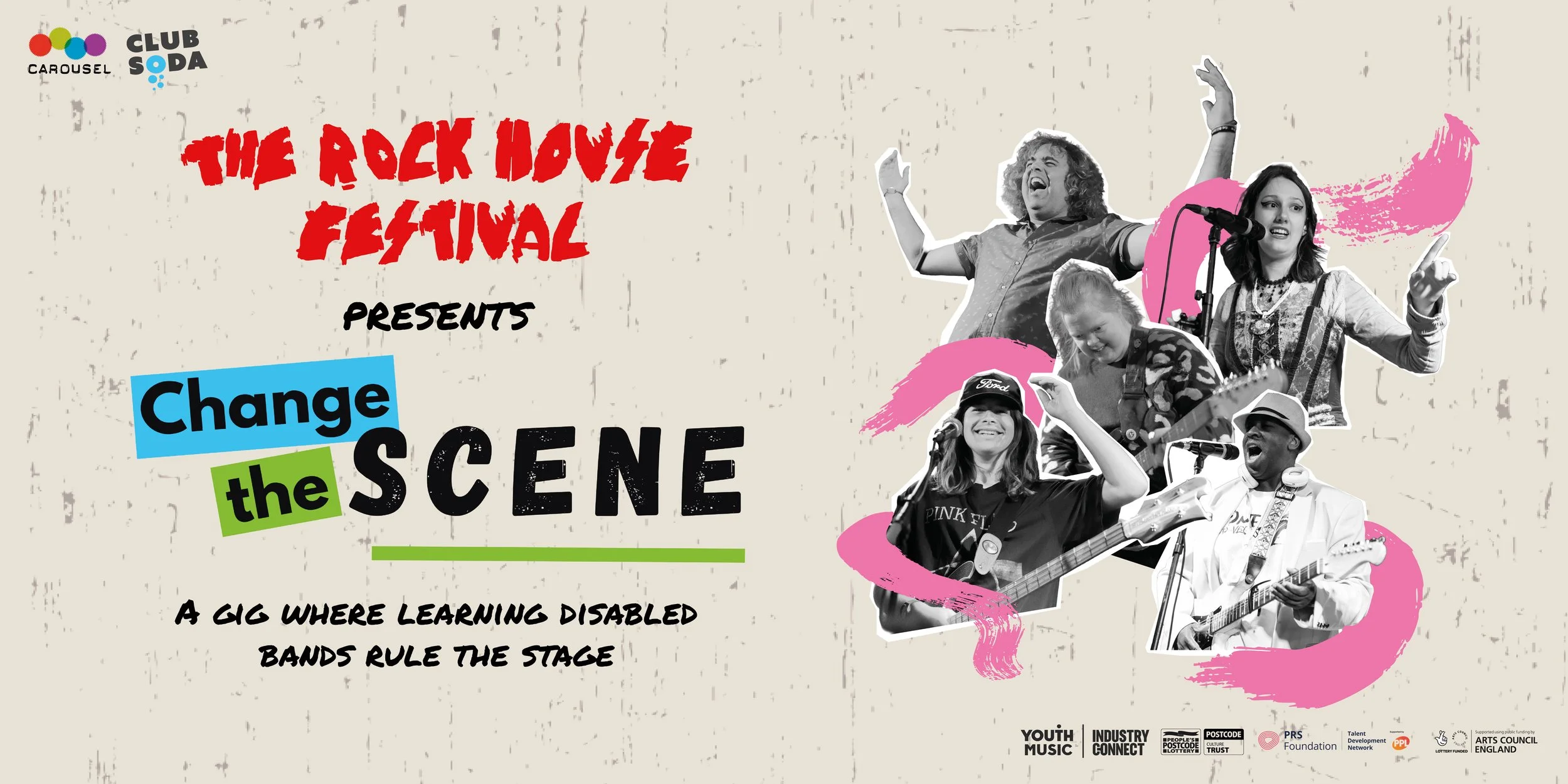 The Rock House Festival presents: Change The Scene
