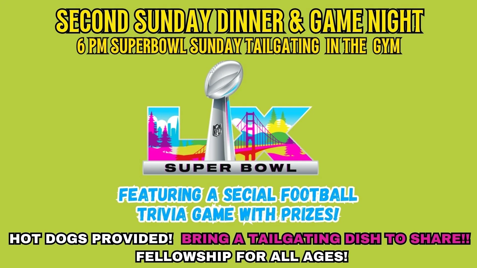 2nd Sunday Super Bowl Dinner/Game Night