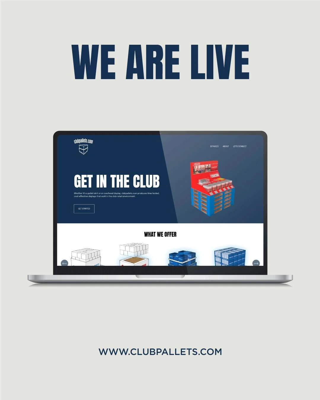 Our new and improved ClubPallets.com website is tailored to help you GET IN THE CLUB!

Whether you need pallet skirts, overhead displays, corner wraps, product cards, or more, ClubPallets.com produces time-tested, cost-effective displays that work in