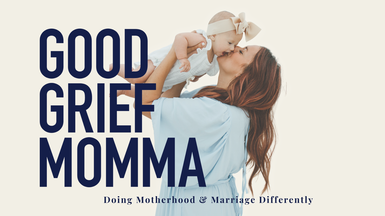 Good Grief, Momma!