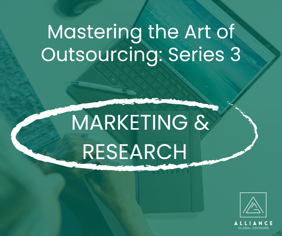 Mastering the Art of Outsourcing: Marketing and Research
