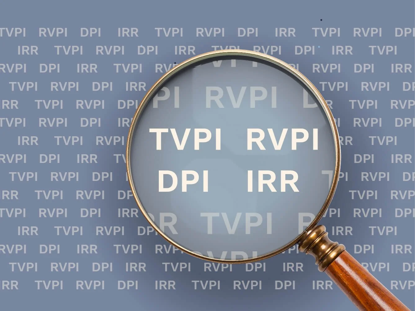 What’s Your Real Return? DPI, IRR and the Truth Behind the Numbers
