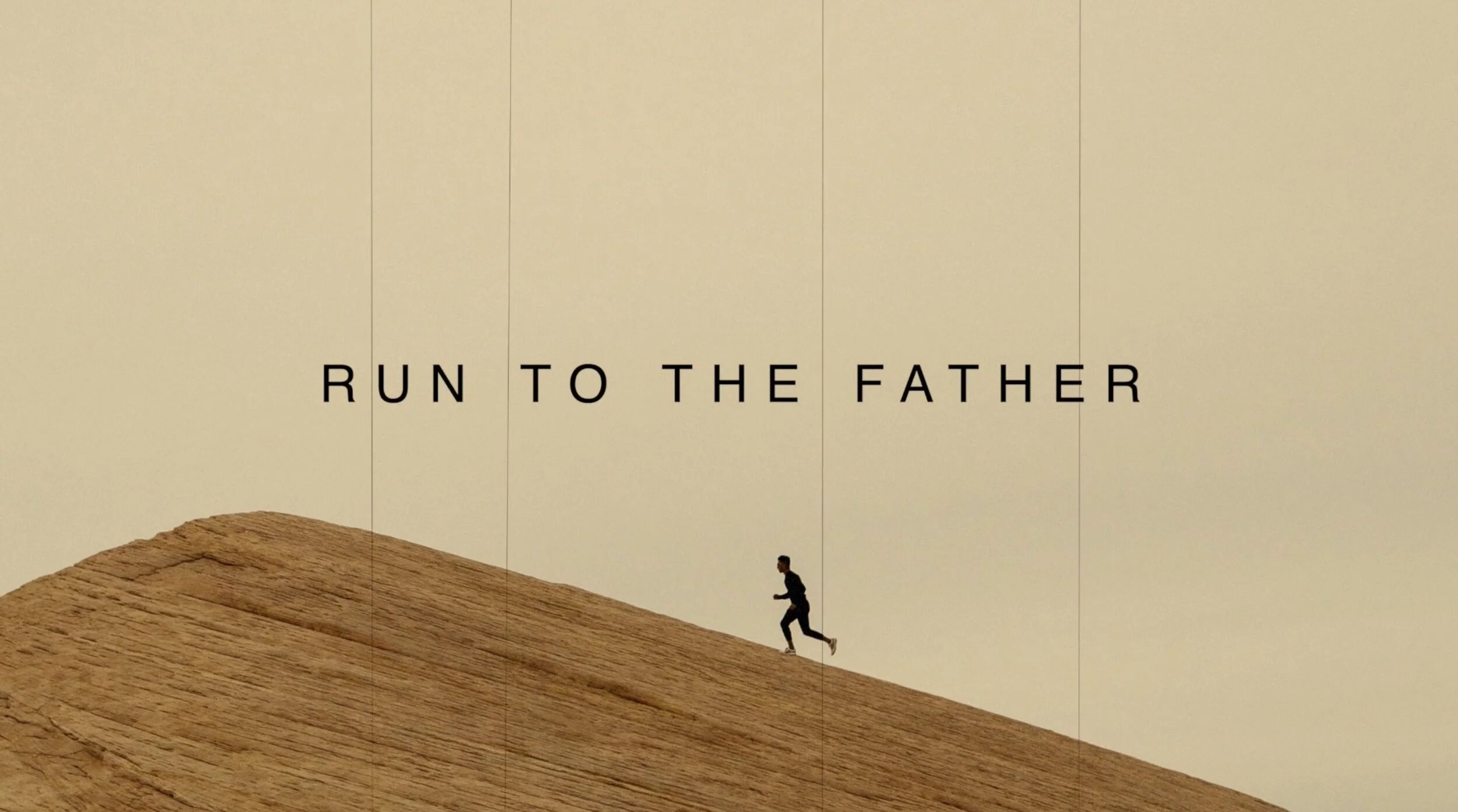 Run to the Father | 06.28.2020