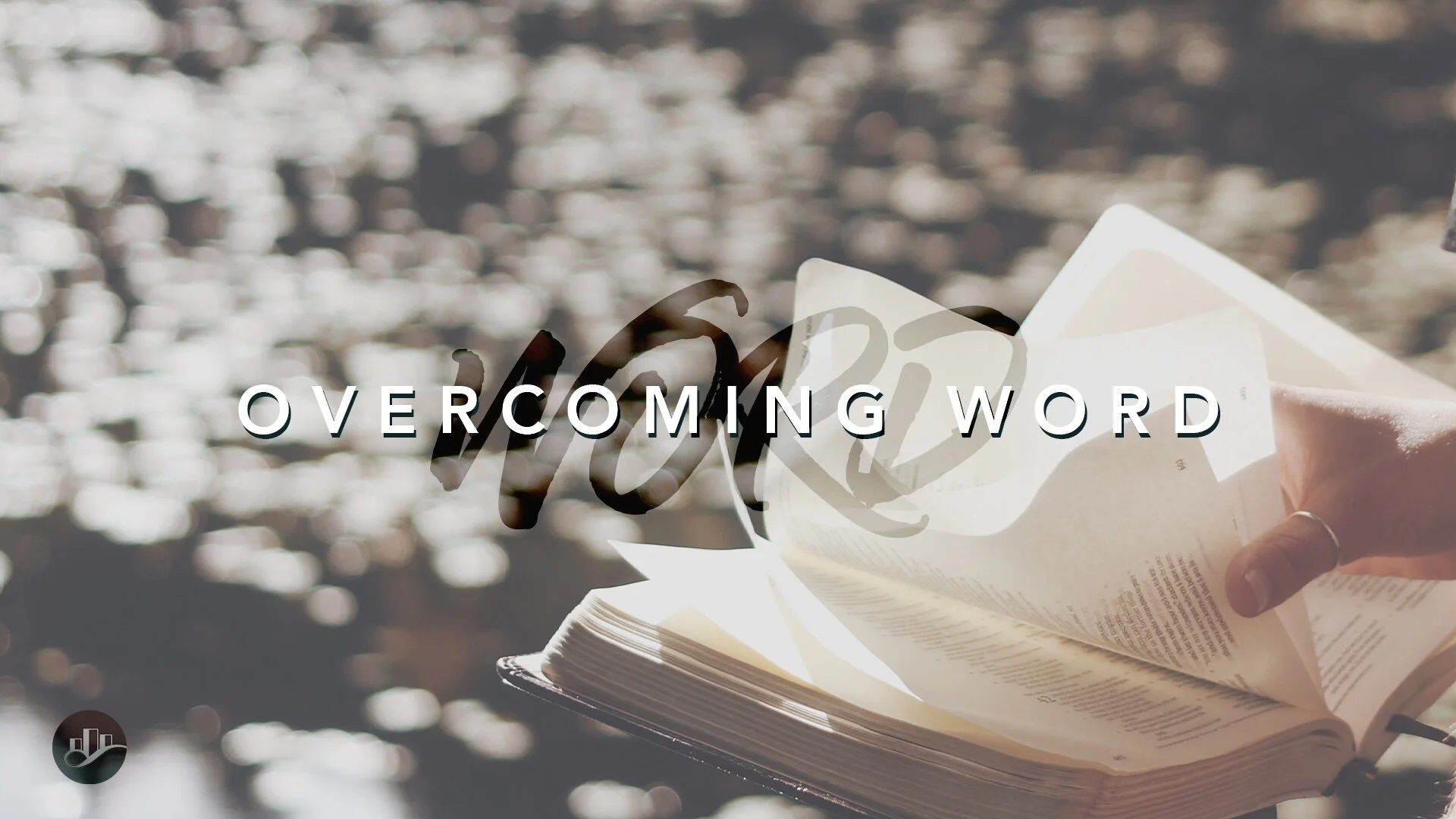Overcoming Word 03.13.2021