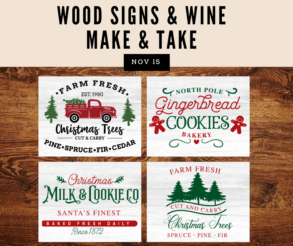 ticketed: Wood signs & wine