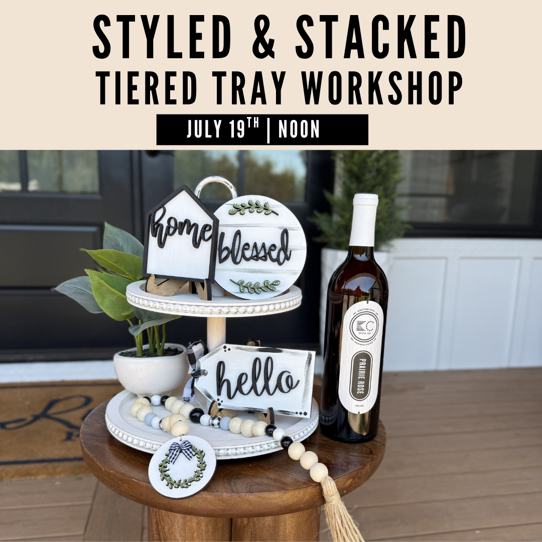 Farmhouse Tiered Tray Workshop {ticketed}