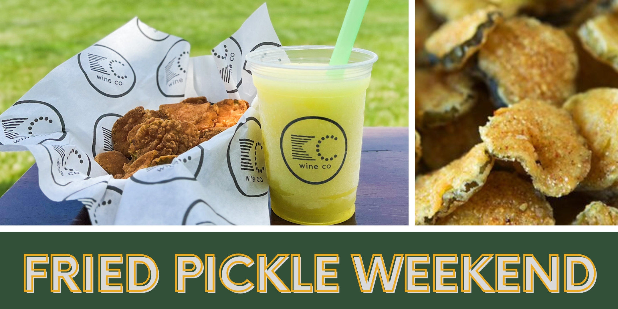 Fried Pickle Weekend