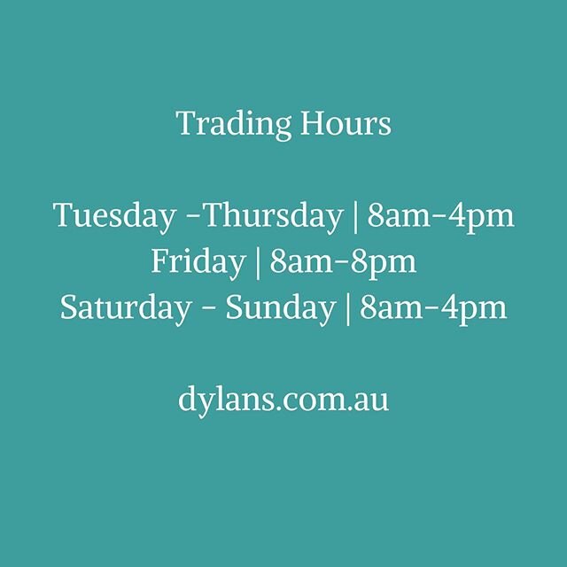 Trading Hours update! Until restrictions lift these will be our regular trading hours. Dine-in, takeaway or pick up some freezer meals - lots of options to keep you fed and caffeinated! Sign up to our newsletter at www.dylans.com.au for updates.