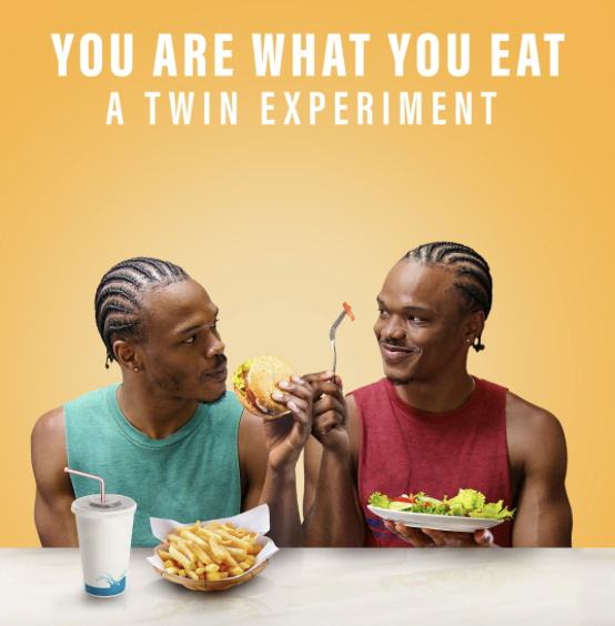 "You are what you eat," NETFLIX Twin Study documentary