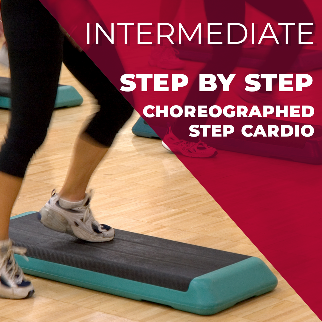 Step By Step Choreographed Cardio