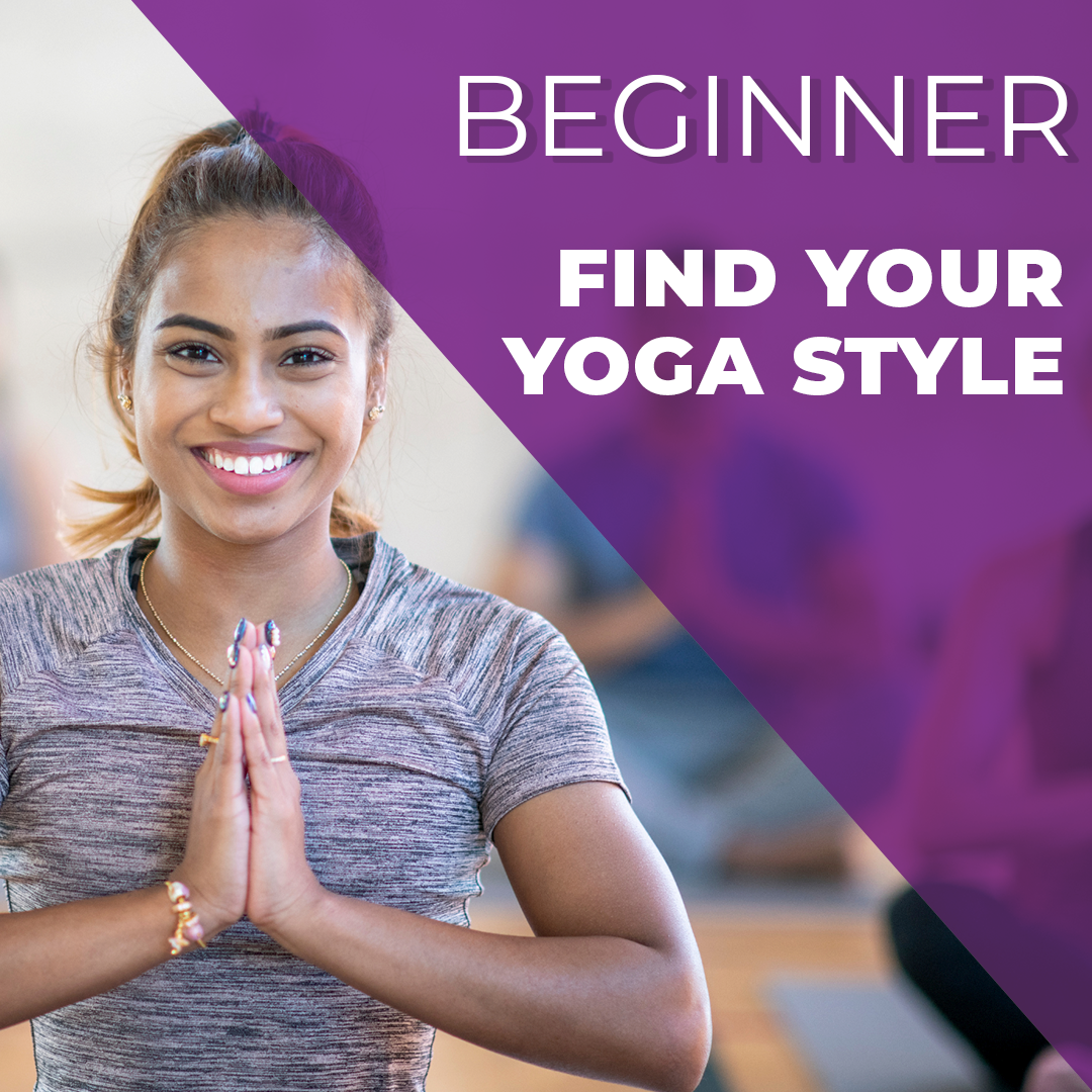 Find Your Yoga Style
