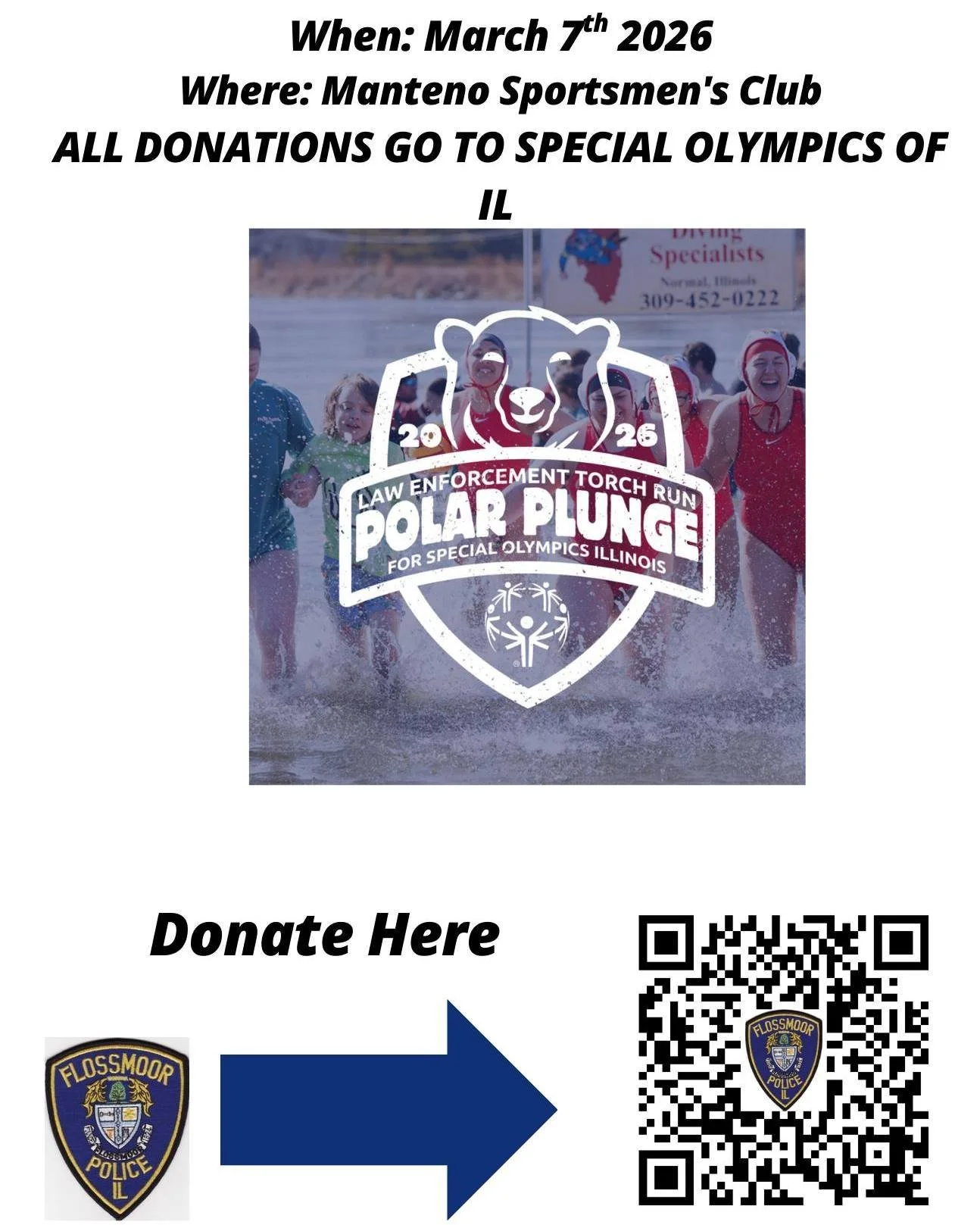 ICYMI: �Members of the Flossmoor Police Department will once again be participating in a Polar Plunge to benefit Special Olympics Illinois! They will take the plunge together at the Manteno Sportsmen's Club on Saturday, March 7. If you'd like to show