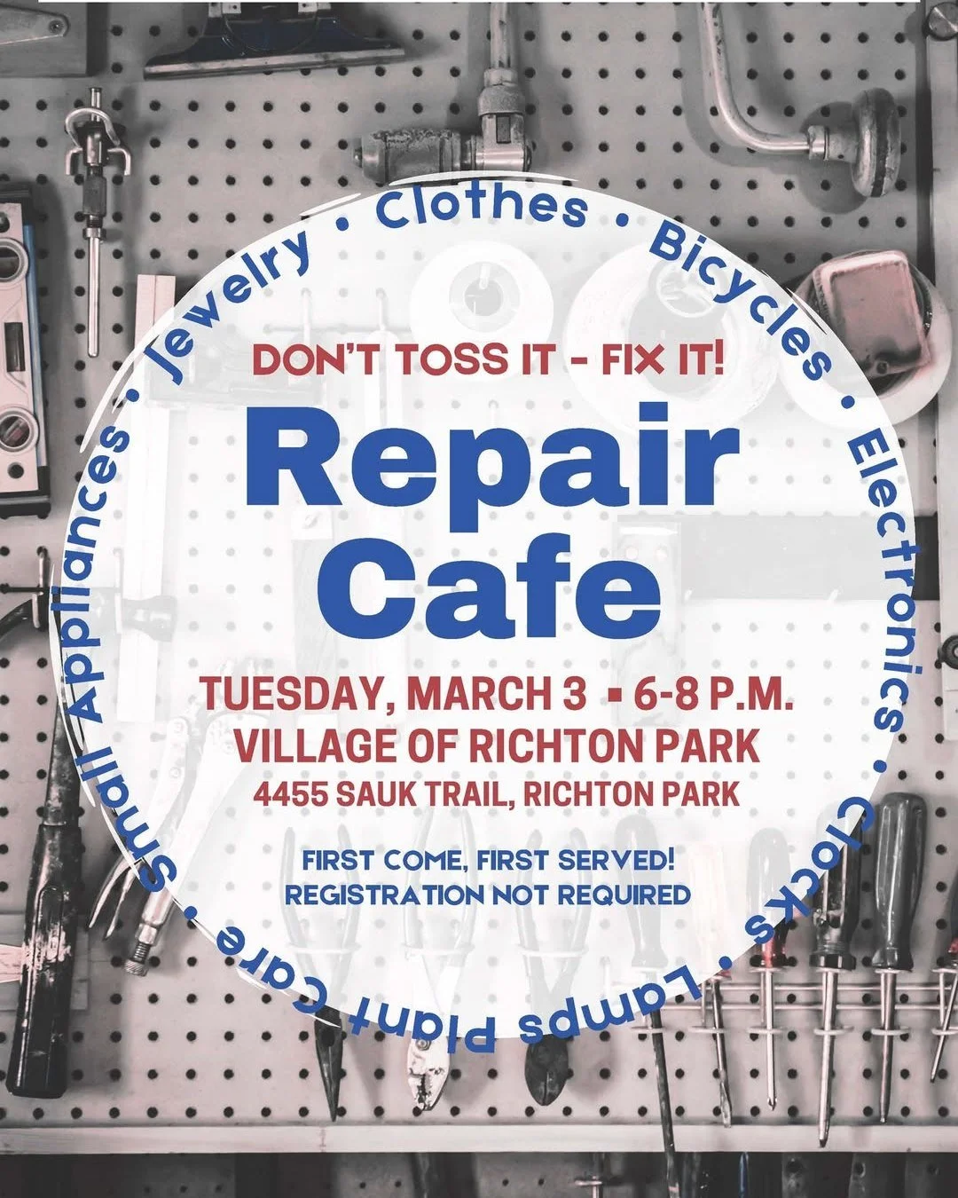 Don't toss it, fix it! Back by popular demand, the Chicago Southland Green Committee is hosting a Repair Caf&eacute; on Tuesday, March 3, from 6-8 p.m. at the Village of Richton Park (4455 Sauk Trail). Bring your broken or worn items and get help rep