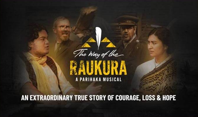 The Way of The Raukawa - A Parihaka Musical/Film