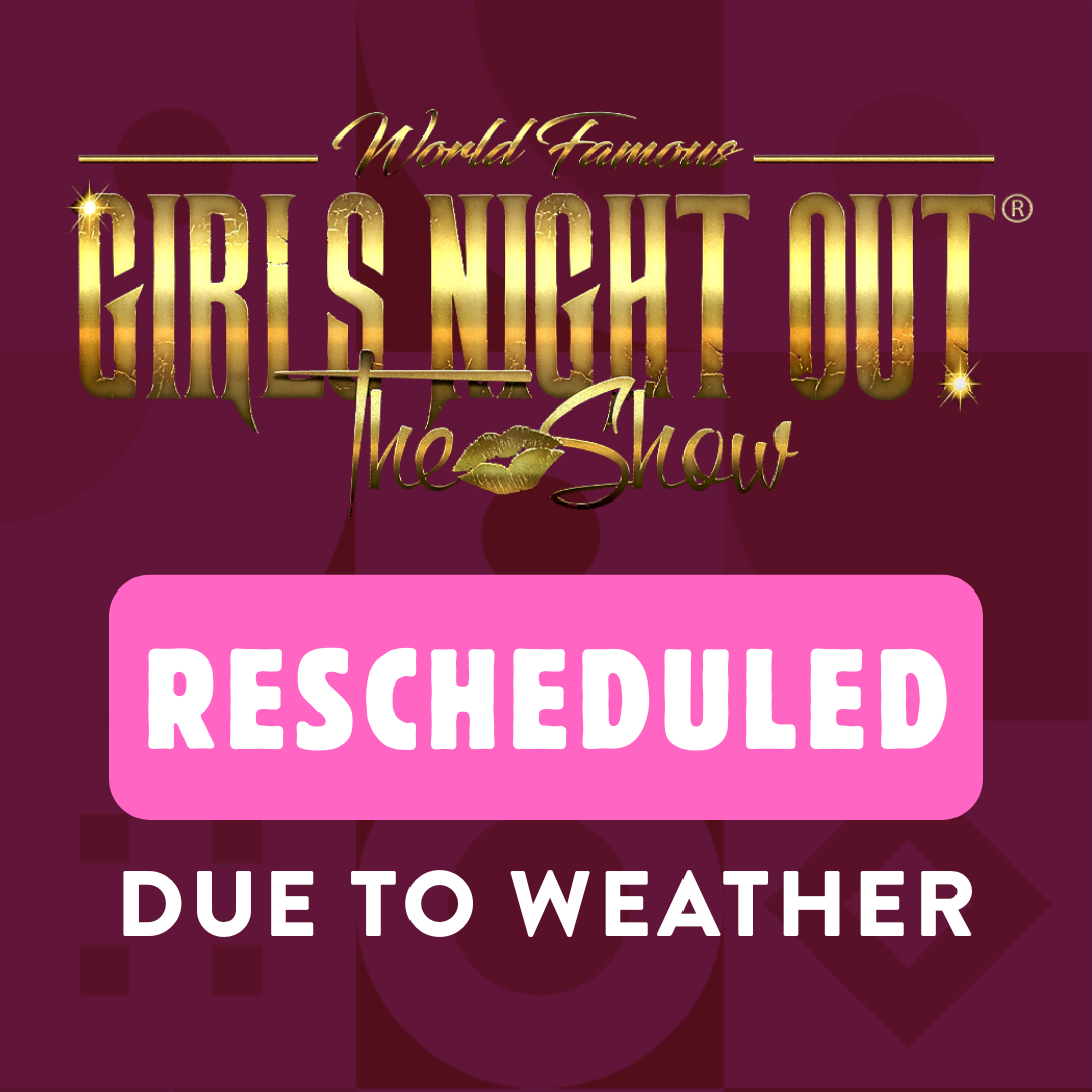 Girl’s Night Out: The Show