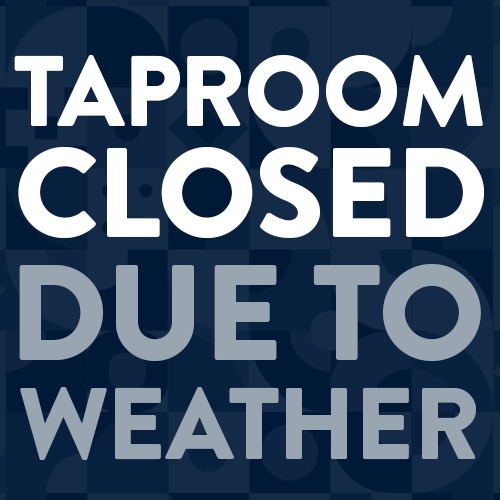 Taproom Closed