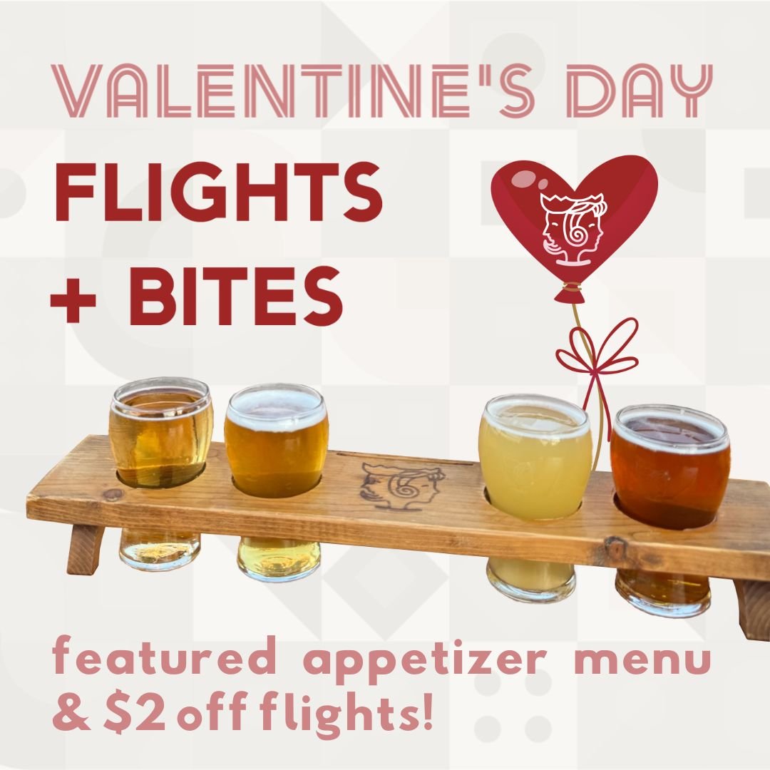 Valentines Day Flights + Bites