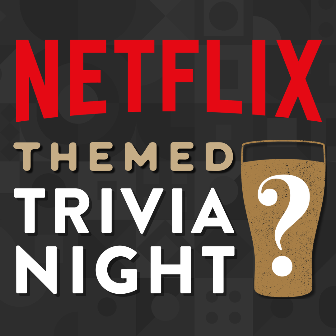 Themed Trivia: Netflix