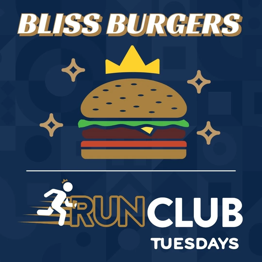 Bliss Burger and Run Club Tuesdays